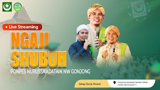 pengajian shubuh  ponpes Nurussaadatain NW || TGH. MUSTAMIN HAFIFI LC.