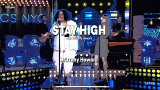 Kellyoke | Stay High [with Brittany Howard] (Brittany Howard)