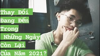 Thay Đổi Đang Đến Trong Thời Gian Còn Lại Của Năm 2021 Là Gì ? - chọn 1 tụ bài Tarot