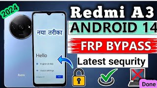 Redmi A3 FRP Bypass Android 14 | Google Account Unlock | Without Pc | New Method | Mi A3 frp bypass