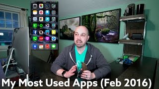 My Most Used Apps (Feb 2016)