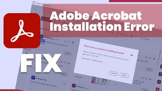 Quick Fix to Adobe Acrobat DC Installation Error | Adobe Acrobat DC Installation Tip