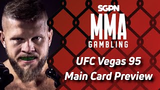 UFC Vegas 95 Main Card Preview, Predictions, and Picks (Ep628)