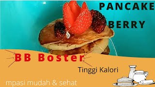 PANCAKE BERRY  | Snack tinggi kalori | MPASI BB Boster