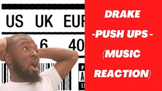 DRAKE - PUSH UPS - DISS SONG (MUSIC REACTION/ REVIEW)