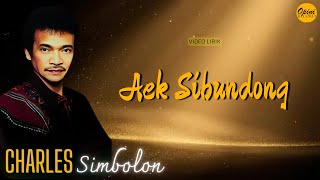 Charles Simbolon - Aek Sibundong (Video Lirik)