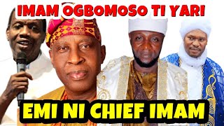 EYI NI OHUN TI CHIEF IMAM OGBOMOSO FI RANSE SI OBA GHANDI, ADEBOYE ATI IMAM OGBOMOSO TUNTUN