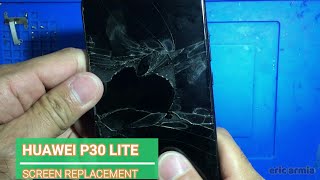 HUAWEI P30 LITE - (MAR-LX1A) - LCD SCREEN AND BACK COVER REPLACEMENT - CHANGE DISPLAY & BACK COVER