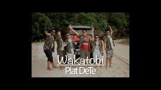 PLAT DT - WAKATOBI (Official Video Clip)