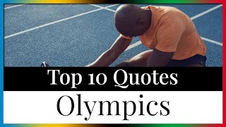 Top 10 Quotes Olympics | Athletic Motivation