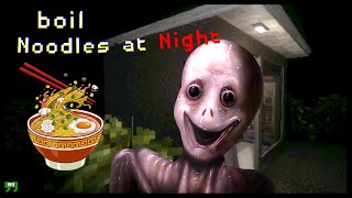 Cooking At Night In A Horror Game Is Always A Bad Idea ~ Boil Noodles At Night ~ Indie Horror Game