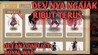 UPDATE YANG ANEH || OCEAN CONFLICT : ROYAL WAR