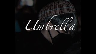 Umbrella--Kpop Idols(try not to cry)Edit