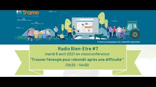 Radio Bien-être #7 - "Trouver l'énergie pour rebondir après une difficulté"