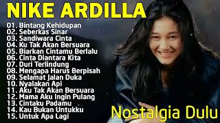 15 Tembang Nike Ardilla   Lagu Lawas   Lagu Pop Nostalgia 80an   90an   Lagu Kenangan