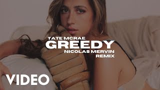 Tate McRae - Greedy (Nicolas Mervin Remix)