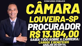 Procurador PGM Câmara de Louveira-SP. Saiu edital com salário de R$ 13.184,00 + Benefícios