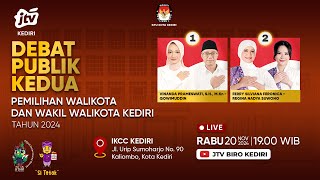 LIVE : Debat Publik Kedua Pemilihan Walikota Dan Wakil Walikota Kediri Tahun 2024