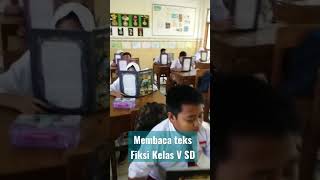 Membaca Teks Fiksi Kelas V SD