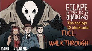 Escape From the Shadows - Walkthrough