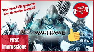 Warframe First Impressions on the Nintendo Switch