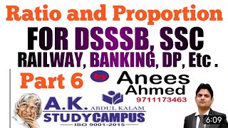 Ratio And Proportion Part 6 || DSSSB, SSC, BANKING, RAILWAY