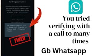 Your tried verifying with the car too many times to verify tab resend SMS in 7 hours gb Whatsapp