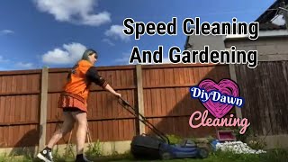 Speed cleaning and speed gardening | DiyDawn