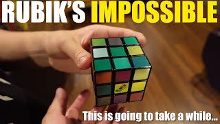 The RUBIK'S IMPOSSIBLE..."this might take a while"...