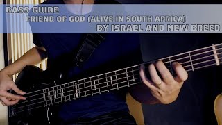 Friend of God by Israel and New Breed (Bass Guide by Jiky)