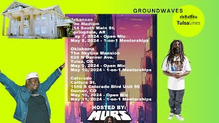 Groundwaves Performances in Tulsa at @skylinemansion6692