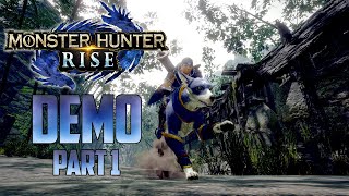 Monster Hunter Rise (Demo) | Part 1 | A WHOLE NEW GAME!