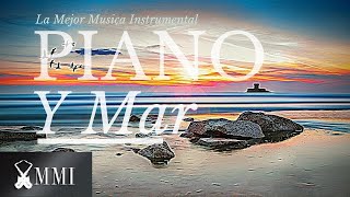 Musica Relajante Piano y Mar