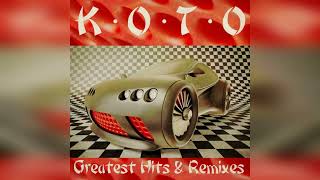 Koto - Greatest Hits & Remixes