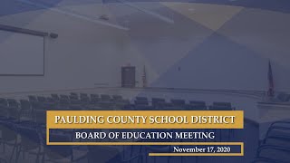 November 17, 2020 Paulding County School District Board of Education Meeting