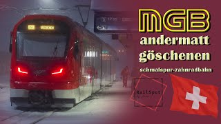 MGB ZAHNRADBAHN ANDERMATT - GÖSCHENEN   (NORDPORTAL GOTTHARD)