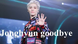 Jonghyun goodbye, we will always remember you