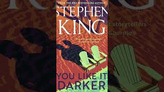 Stephen King’s New Book: You Like It Darker 👹