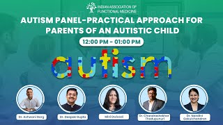 Autism Panel - Practical Approach for Parents of an Autistic Child | IAFMCON23