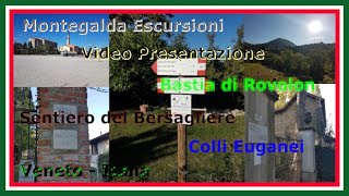 Sentiero dei bersaglieri a Bastia di Rovolon ( PD ) Colli Euganei video presentazione