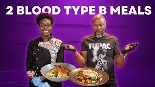 Chef Shauna Cooks 2 Meals for B Blood Types