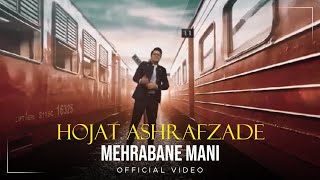 Hojat Ashrafzade - Mehrabane Mani I Official Video ( حجت اشرف زاده - مهربان منی )