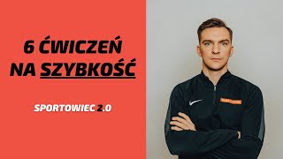 6 ćwiczeń na poprawę SZYBKOŚCI WIELOKIERUNKOWEJ [Sportowiec 2.0]