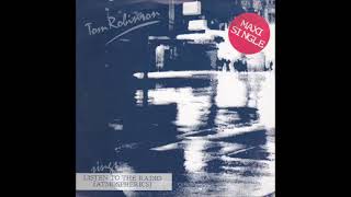 Tom Robinson - Listen To The Radio (1983)