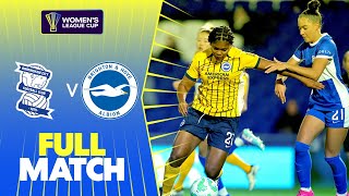 Full Match: Birmingham City v Brighton & Hove Albion | Women's League Cup 2024/25