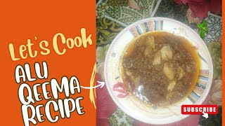 Alu qeema recipe!#cooking with shazia