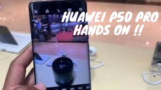 HUAWEI P50 PRO Hands ON!!!