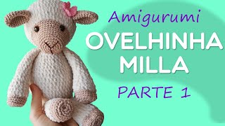 Amigurumi Ovelha Milla Parte 1 - Passo a Passo Por Glê Negri