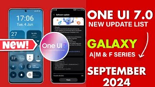 Samsung Galaxy A/M & F Series One UI 7.0 New Update List | Galaxy one ui 7 android 15 update list