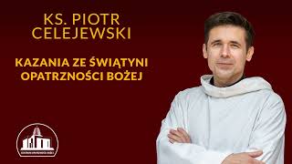 Ofiaruj Chrystusowi tyle, ile możesz ofiarować dzisiaj - ks. Piotr Celejewski, 26.05.2023